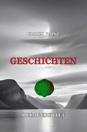 Papke |  Geschichten Reimgebettet | Buch |  Sack Fachmedien