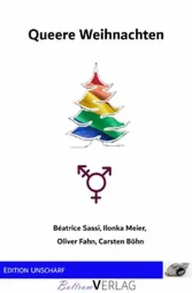 Meier / Deigner / Böhn |  Queere Weihnachten | eBook | Sack Fachmedien