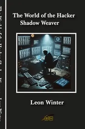 Winter |  The World of the Hacker Shadow Weaver | Buch |  Sack Fachmedien