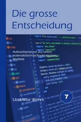 Wehrli |  Gesamtausgabe / Die grosse Entscheidung | Buch |  Sack Fachmedien