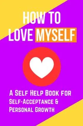 de Haan |  How to Love Myself | Buch |  Sack Fachmedien