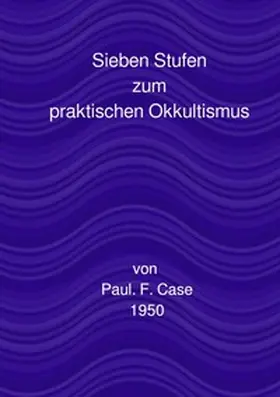 Case |  Ein Kurs zur Erreichung des Großen Werks / Sieben Stufen | Buch |  Sack Fachmedien