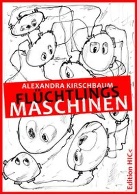 Kirschbaum / Menke |  Flüchtlingsmaschinen | Buch |  Sack Fachmedien