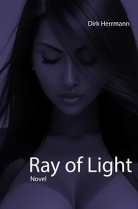 Herrmann |  Ray of Light | Buch |  Sack Fachmedien