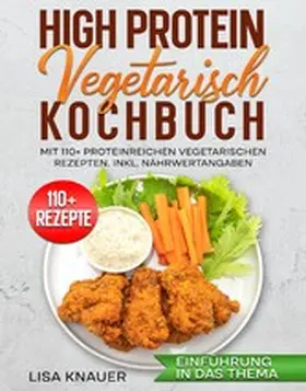 Knauer |  High Protein Vegetarisch Kochbuch | eBook | Sack Fachmedien