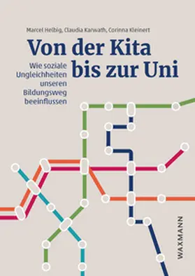 Helbig / Karwath / Kleinert |  Von der Kita bis zur Uni | Buch |  Sack Fachmedien