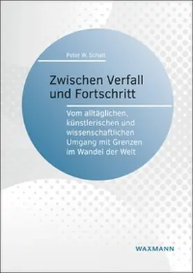 Schatt |  Zwischen Verfall und Fortschritt | Buch |  Sack Fachmedien