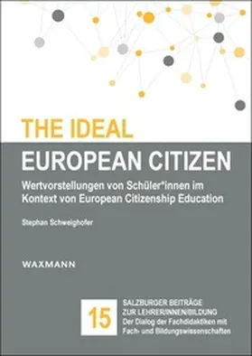 Schweighofer |  The Ideal European Citizen | Buch |  Sack Fachmedien