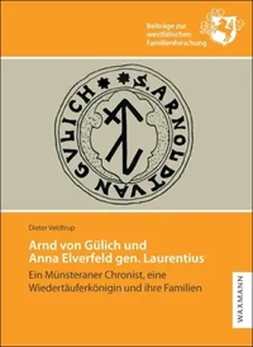 Veldtrup |  Arnd von Gülich und Anna Elverfeld gen. Laurentius | Buch |  Sack Fachmedien