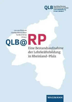 van Waveren / Gómez Tutor / Wehn |  QLB @RP - Eine Bestandsaufnahme der Lehrkräftebildung in Rheinland-Pfalz | Buch |  Sack Fachmedien