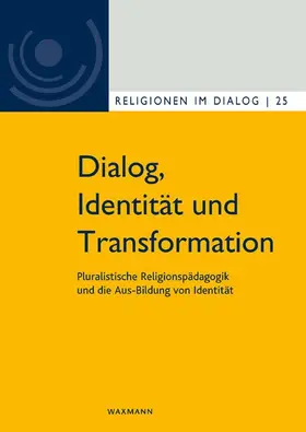 Bauknecht / Danner / Fermor |  Dialog, Identität und Transformation. | Buch |  Sack Fachmedien