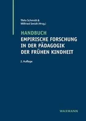 Schmidt / Smidt | Handbuch empirische Forschung in der Pädagogik der frühen Kindheit | E-Book | www.sack.de
