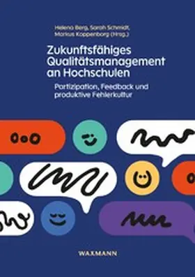 Berg / Schmidt / Koppenborg |  Zukunftsfähiges Qualitätsmanagement an Hochschulen | eBook | Sack Fachmedien