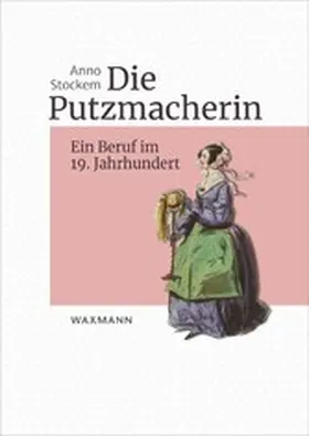 Stockem |  Die Putzmacherin | eBook | Sack Fachmedien