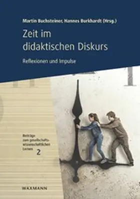 Buchsteiner / Burkhardt |  Zeit im didaktischen Diskurs | eBook | Sack Fachmedien