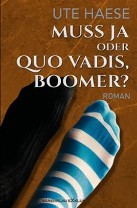 Haese |  Muss ja oder Quo vadis, Boomer? | Buch |  Sack Fachmedien