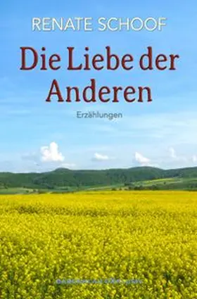 Schoof |  Die Liebe der Anderen | Buch |  Sack Fachmedien