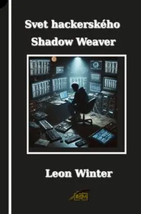 Winter |  Svet hackerského Shadow Weaver | Buch |  Sack Fachmedien
