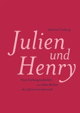 Gerling |  Julien und Henry | Buch |  Sack Fachmedien