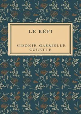 Colette |  Le Képi | Buch |  Sack Fachmedien