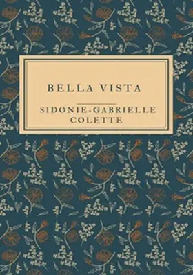 Colette |  Bella Vista | Buch |  Sack Fachmedien