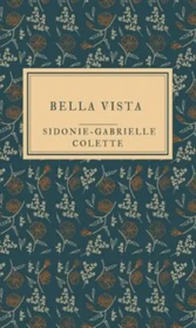 Colette |  Bella Vista | eBook | Sack Fachmedien