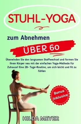 Meyer |  Fitness / Stuhl Yoga zum Abnehmen | Buch |  Sack Fachmedien