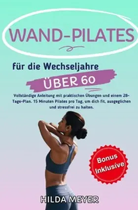 Meyer |  Fitness / Wand Pilates für die Wechseljahre | Buch |  Sack Fachmedien