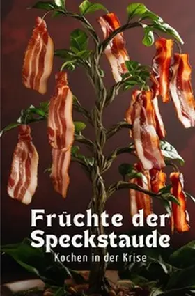 Schuster | Früchte der Speckstaude | Buch | 978-3-8190-4287-4 | www.sack.de