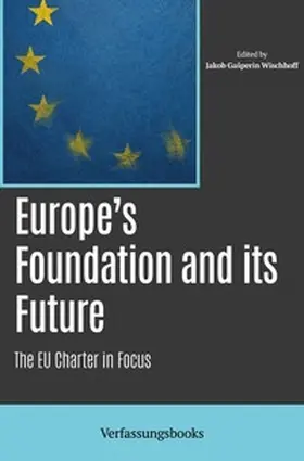 Gašperin Wischhoff |  Europe’s Foundation and its Future | Buch |  Sack Fachmedien