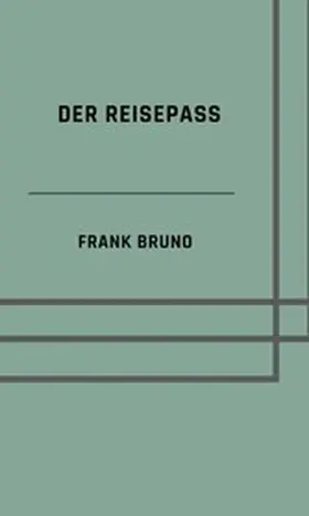 Frank |  Der Reisepass | eBook | Sack Fachmedien