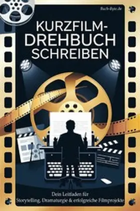 Lange |  Kurzfilm - Drehbuch schreiben | eBook | Sack Fachmedien