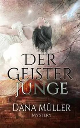 Müller |  Der Geisterjunge | eBook | Sack Fachmedien