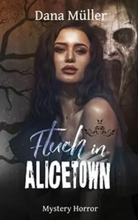 Müller |  Fluch in Alicetown | eBook | Sack Fachmedien