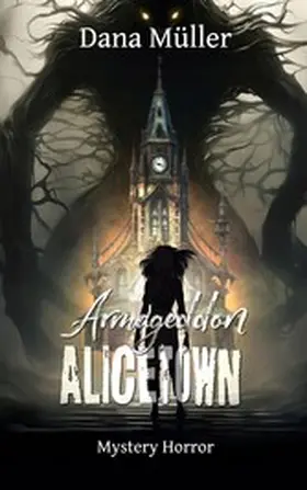 Müller |  Armageddon Alicetown | eBook | Sack Fachmedien