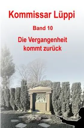 Schmitz |  Kommissar Lüppi / Kommissar Lüppi - Band 10 | Buch |  Sack Fachmedien