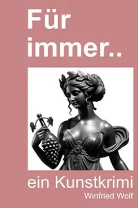 Wolf |  Für immer... | Buch |  Sack Fachmedien