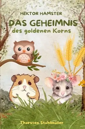 Stuhlmüller |  1 / Hamster Hektor | Buch |  Sack Fachmedien