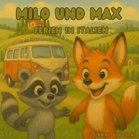 Bertschi |  Milo / Milo und Max - Ferien in Italien | Buch |  Sack Fachmedien