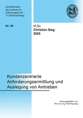 Sieg |  Kundenzentrierte Anforderungsermittlung und Auslegung von Antrieben | Buch |  Sack Fachmedien