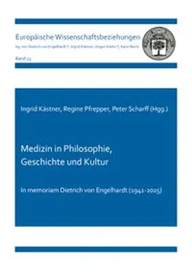 Kästner / Pfrepper / Scharff |  Medizin in Philosophie, Geschichte und Kultur | Buch |  Sack Fachmedien