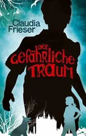 Frieser |  Der gefährliche Traum | eBook | Sack Fachmedien