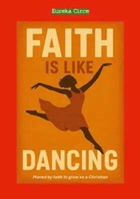 Circe |  Faith is like Dancing | eBook | Sack Fachmedien