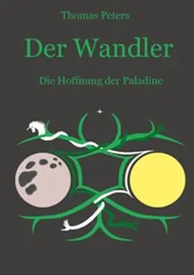 Peters |  Der Wandler | eBook | Sack Fachmedien