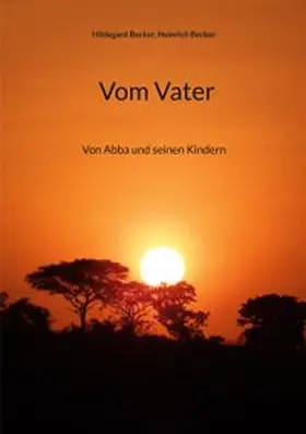Becker |  Vom Vater | Buch |  Sack Fachmedien