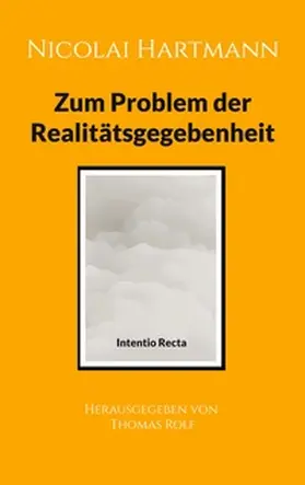Rolf |  Nicolai Hartmann: Zum Problem der Realitätsgegebenheit | Buch |  Sack Fachmedien