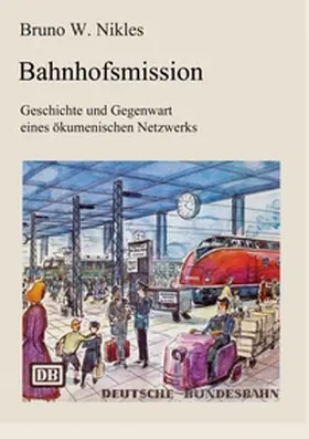 Nikles |  Bahnhofsmission | Buch |  Sack Fachmedien