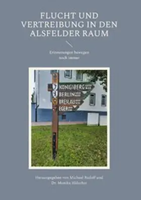 Rudolf / Hölscher |  Flucht und Vertreibung in den Alsfelder Raum | eBook | Sack Fachmedien