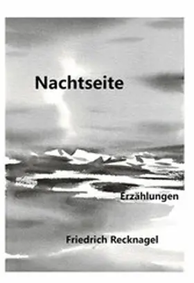 Recknagel |  Nachtseite | eBook | Sack Fachmedien