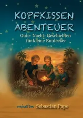 Pape |  Kopfkissen Abenteuer | eBook | Sack Fachmedien